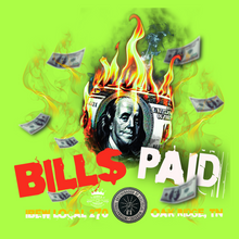 Load image into Gallery viewer, IBEW LOCAL 270 ~ BILLS PAID ~ LONG SLEEVE