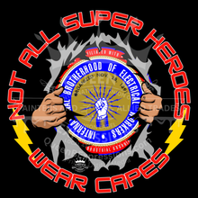 Load image into Gallery viewer, IBEW ~ NOT ALL SUPER HEROES  ~ SHORT SLEEVE
