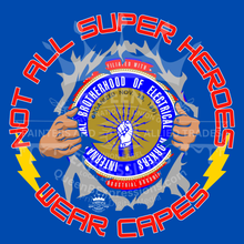 Load image into Gallery viewer, IBEW ~ NOT ALL SUPER HEROES  ~ LONG SLEEVE
