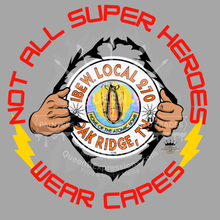 Load image into Gallery viewer, IBEW 270 ~ NOT ALL SUPERHEROES  ~HOODIE
