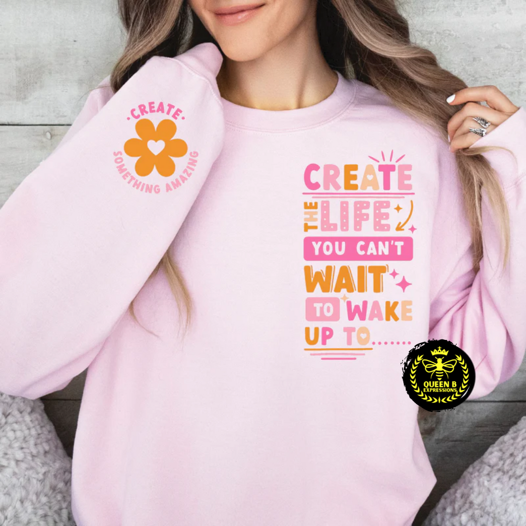 CREATE THE LIFE W/SLEEVE